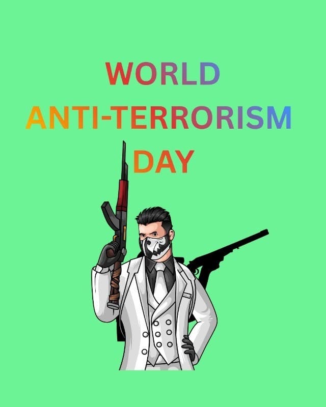 World Anti Terrorism Day
